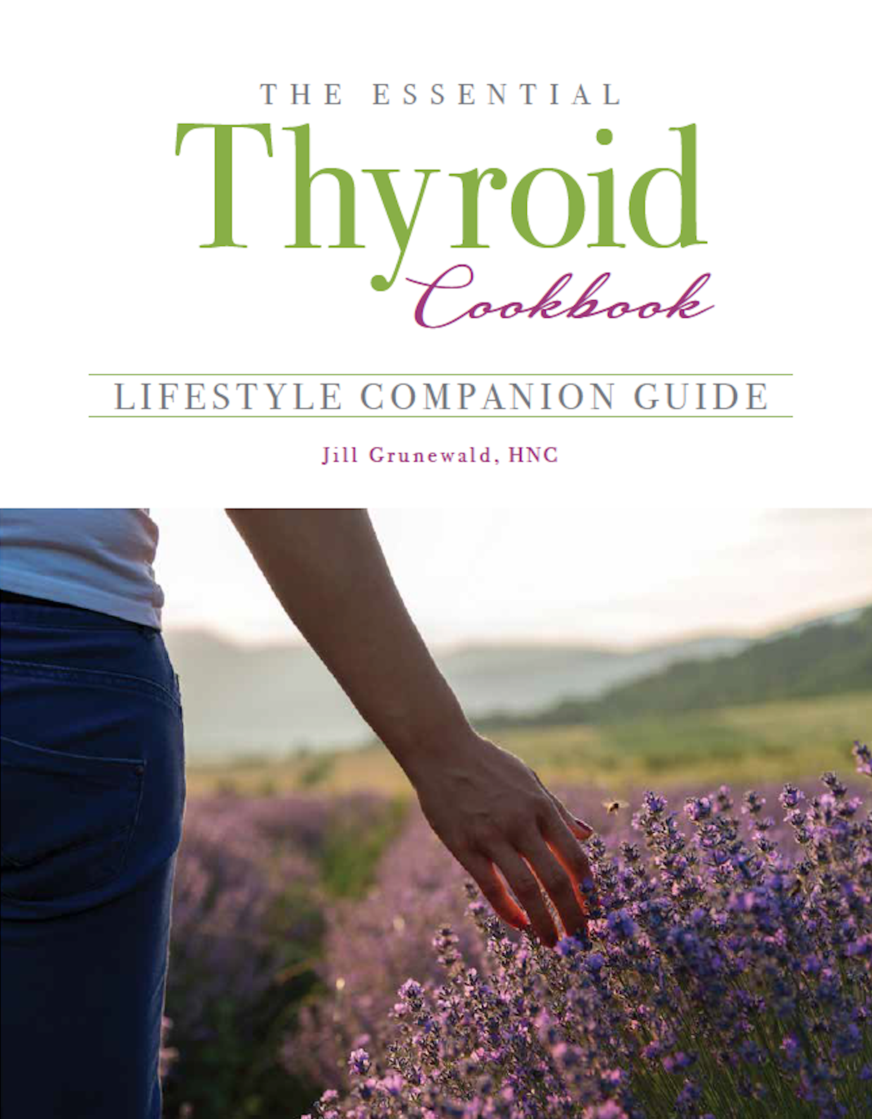 Get Our Companion Guide The Essential Thyroid Cookbook Get Our Companion Guide The Essential Thyroid Cookbook